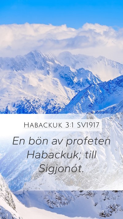 Habackuk 3:1 SV1917 Bible Verse Image