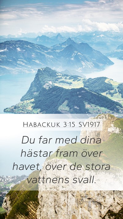 Habackuk 3:15 SV1917 Bible Verse Image