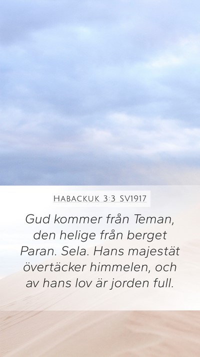 Habackuk 3:3 SV1917 Bible Verse Image