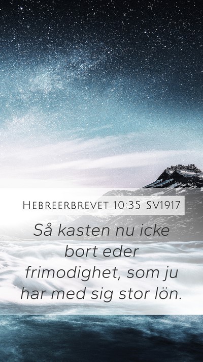 Hebreerbrevet 10:35 SV1917 Bible Verse Image