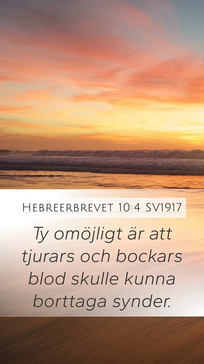 Hebreerbrevet 10:4 SV1917 Bible Verse Image