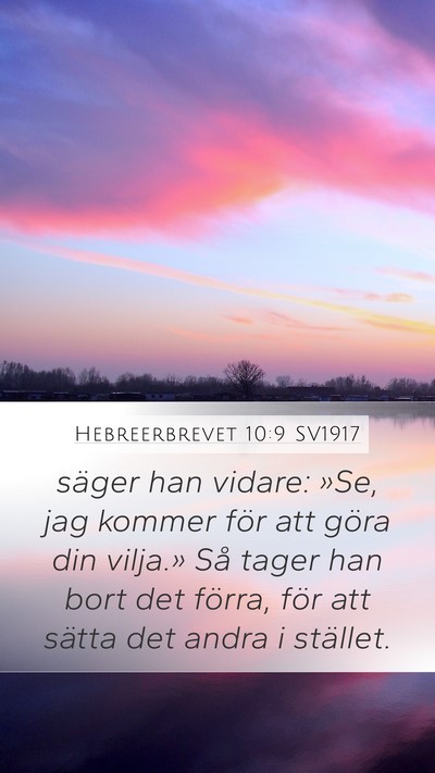 Hebreerbrevet 10:9 SV1917 Bible Verse Image