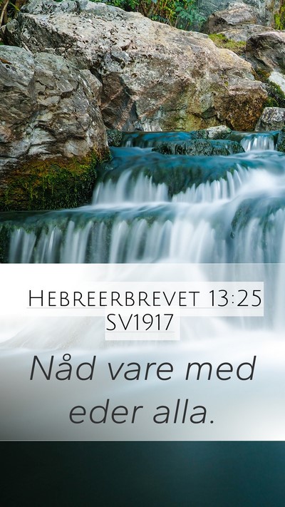 Hebreerbrevet 13:25 SV1917 Bible Verse Image