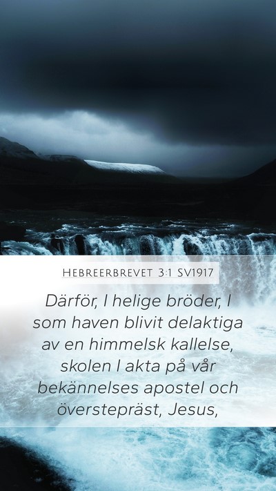 Hebreerbrevet 3:1 SV1917 Bible Verse Image