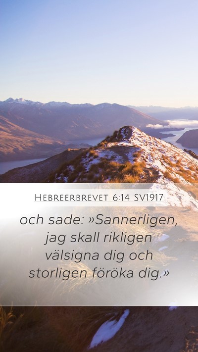 Hebreerbrevet 6:14 SV1917 Bible Verse Image