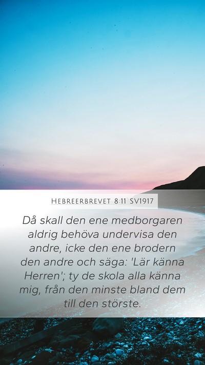 Hebreerbrevet 8:11 SV1917 Bible Verse Image