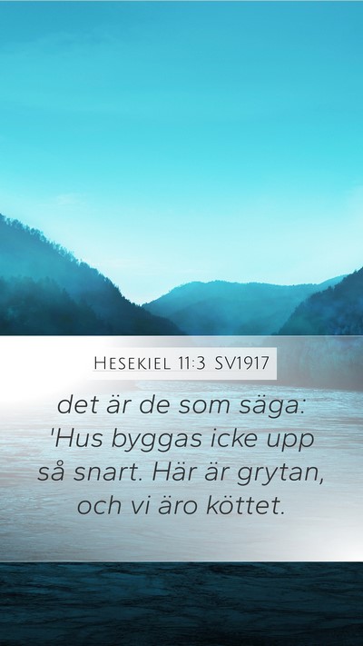 Hesekiel 11:3 SV1917 Bible Verse Image