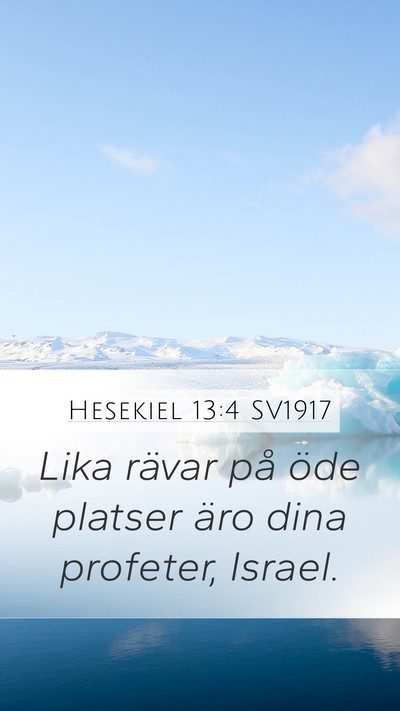 Hesekiel 13:4 SV1917 Bible Verse Image