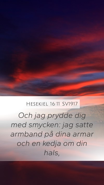 Hesekiel 16:11 SV1917 Bible Verse Image