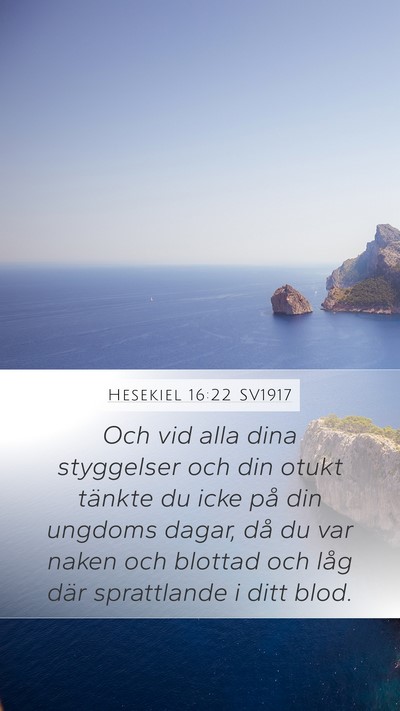 Hesekiel 16:22 SV1917 Bible Verse Image