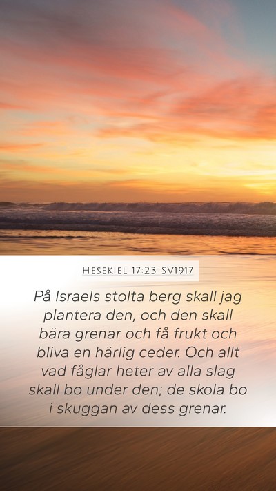 Hesekiel 17:23 SV1917 Bible Verse Image