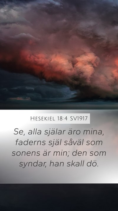 Hesekiel 18:4 SV1917 Bible Verse Image