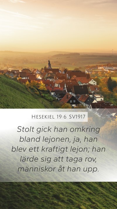 Hesekiel 19:6 SV1917 Bible Verse Image