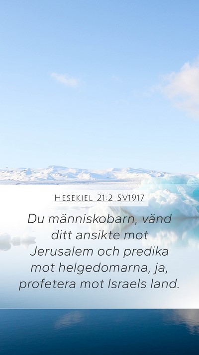 Hesekiel 21:2 SV1917 Bible Verse Image