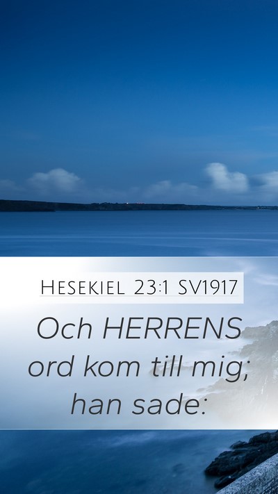 Hesekiel 23:1 SV1917 Bible Verse Image