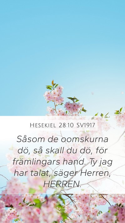 Hesekiel 28:10 SV1917 Bible Verse Image