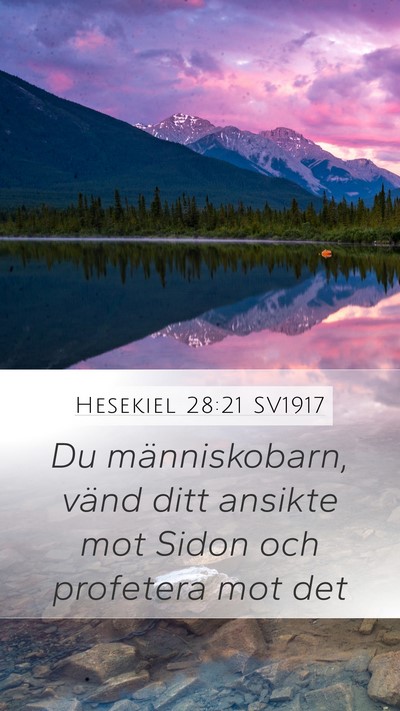 Hesekiel 28:21 SV1917 Bible Verse Image