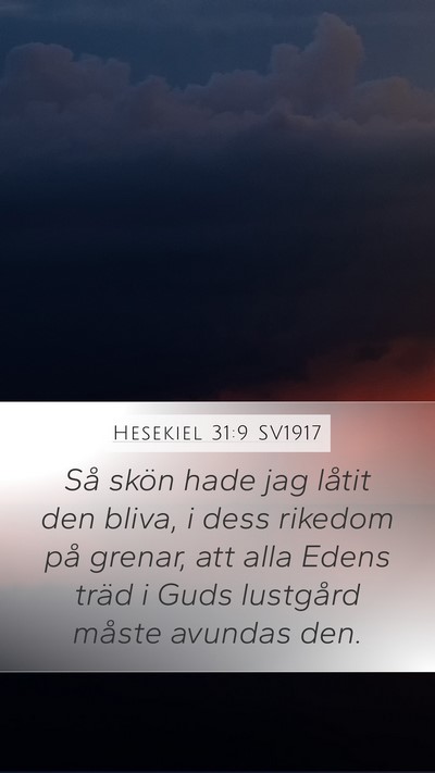 Hesekiel 31:9 SV1917 Bible Verse Image