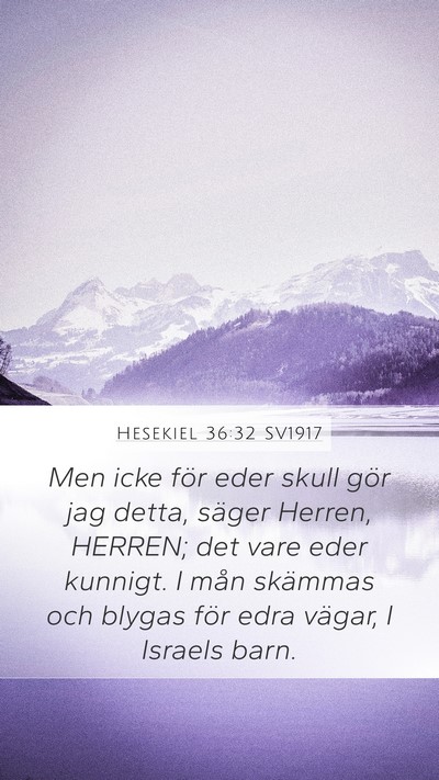 Hesekiel 36:32 SV1917 Bible Verse Image