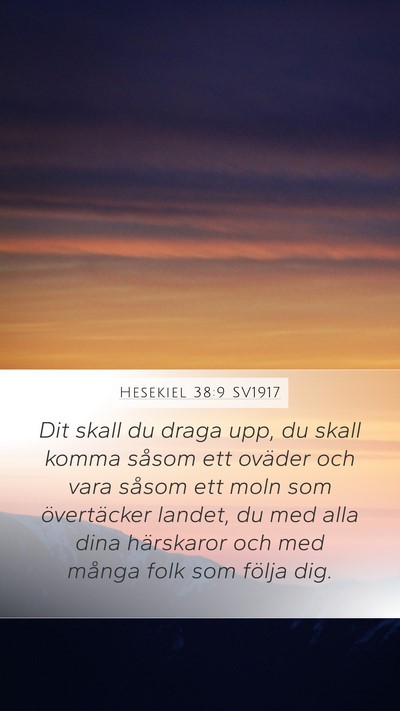 Hesekiel 38:9 SV1917 Bible Verse Image