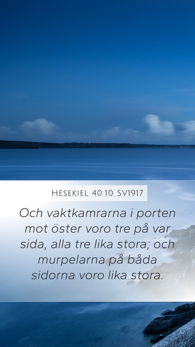 Hesekiel 40:10 SV1917 Bible Verse Image