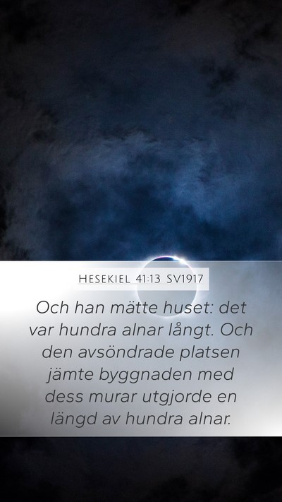 Hesekiel 41:13 SV1917 Bible Verse Image