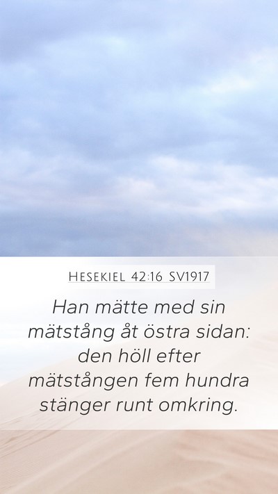 Hesekiel 42:16 SV1917 Bible Verse Image