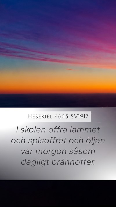 Hesekiel 46:15 SV1917 Bible Verse Image