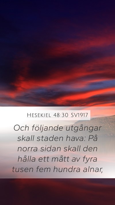 Hesekiel 48:30 SV1917 Bible Verse Image