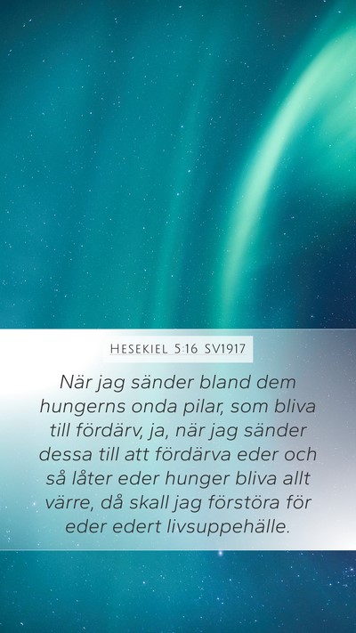 Hesekiel 5:16 SV1917 Bible Verse Image