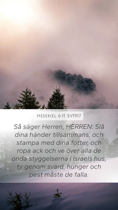 Hesekiel 6:11 SV1917 Bible Verse Image