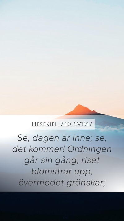 Hesekiel 7:10 SV1917 Bible Verse Image
