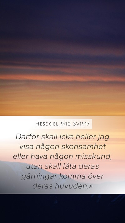 Hesekiel 9:10 SV1917 Bible Verse Image