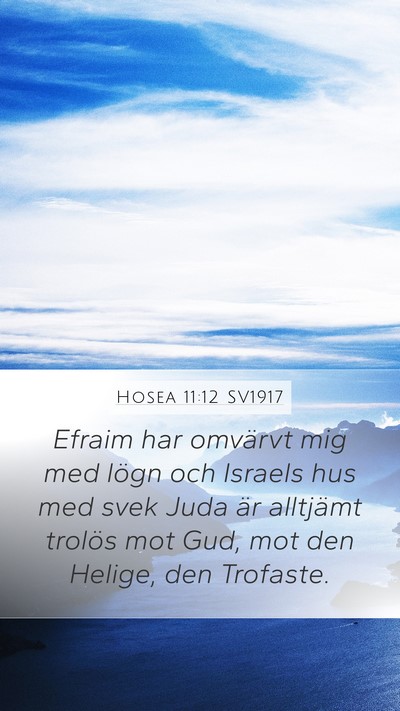 Hosea 11:12 SV1917 Bible Verse Image