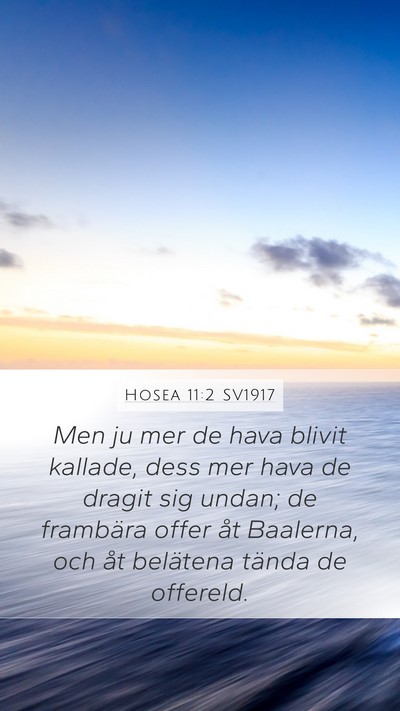 Hosea 11:2 SV1917 Bible Verse Image