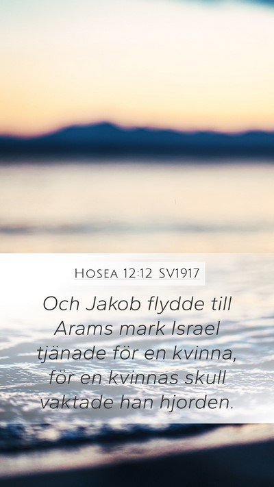 Hosea 12:12 SV1917 Bible Verse Image