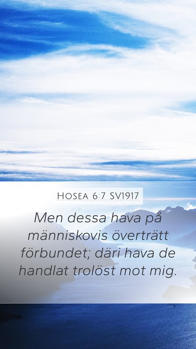 Hosea 6:7 SV1917 Bible Verse Image