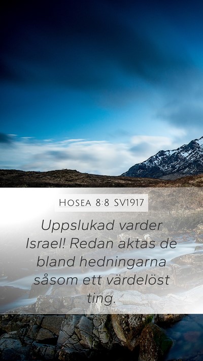 Hosea 8:8 SV1917 Bible Verse Image