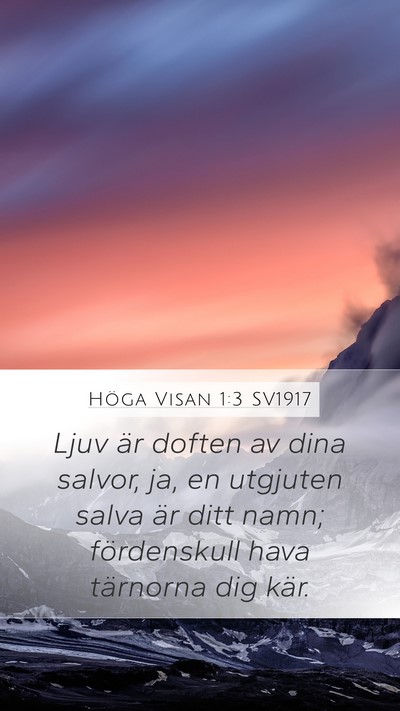 Höga Visan 1:3 SV1917 Bible Verse Image