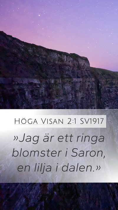 Höga Visan 2:1 SV1917 Bible Verse Image
