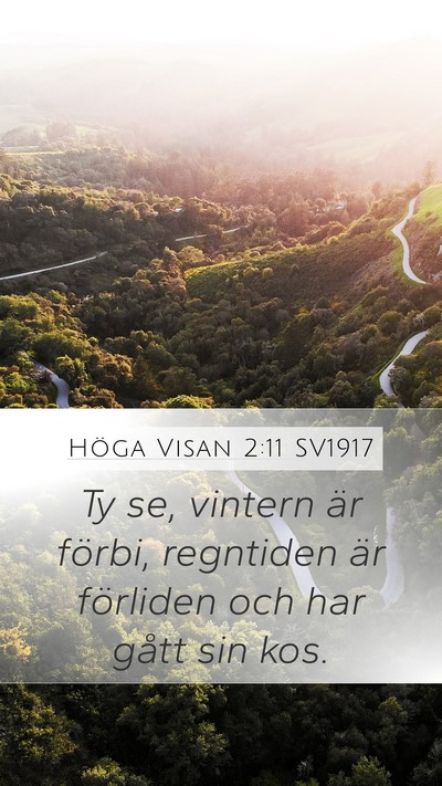 Höga Visan 2:11 SV1917 Bible Verse Image