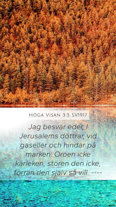 Höga Visan 3:5 SV1917 Bible Verse Image