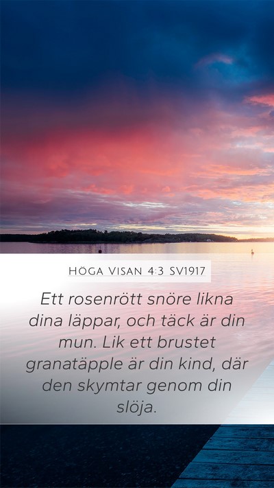 Höga Visan 4:3 SV1917 Bible Verse Image