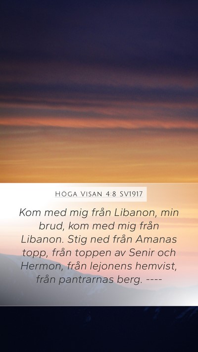 Höga Visan 4:8 SV1917 Bible Verse Image