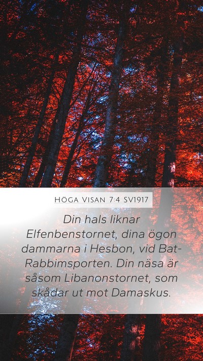 Höga Visan 7:4 SV1917 Bible Verse Image