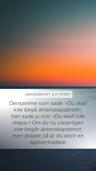 Jakobsbrevet 2:11 SV1917 Bible Verse Image