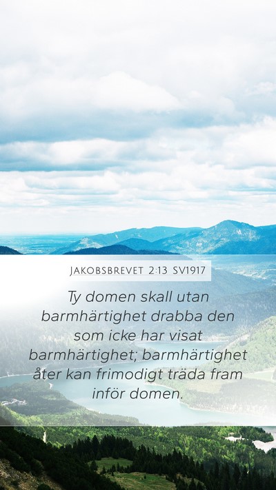 Jakobsbrevet 2:13 SV1917 Bible Verse Image