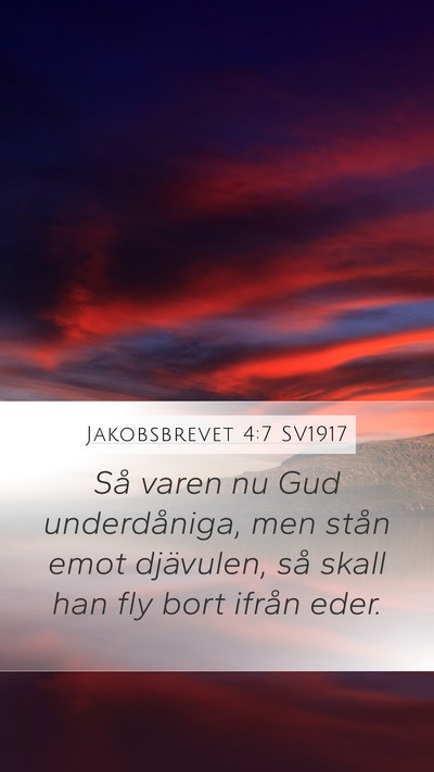 Jakobsbrevet 4:7 SV1917 Bible Verse Image