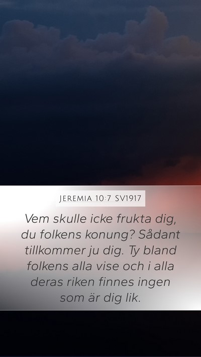 Jeremia 10:7 SV1917 Bible Verse Image