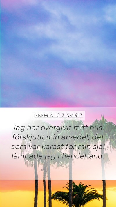 Jeremia 12:7 SV1917 Bible Verse Image
